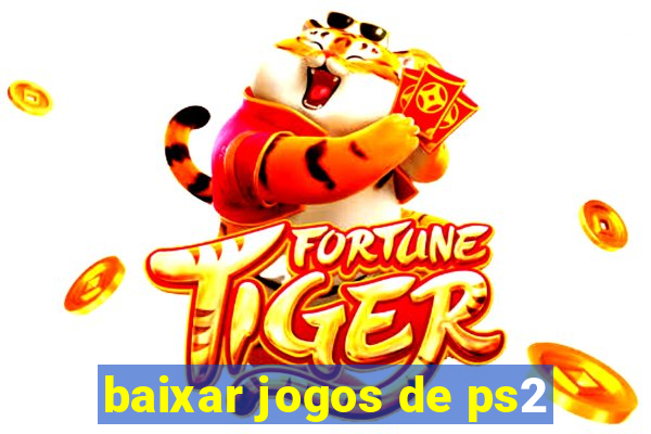 baixar jogos de ps2